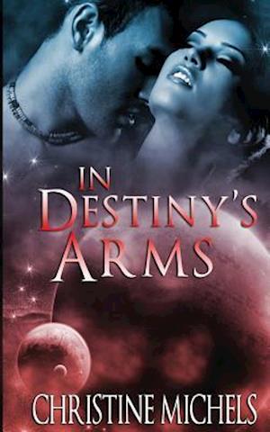 In Destiny's Arms