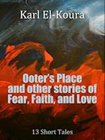 Ooter's Place and Other Stories of Fear, Faith, and Love