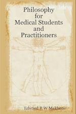 Philosophy for Medical Students and Practitioners