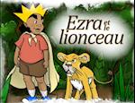 Ezra et le Lionceau