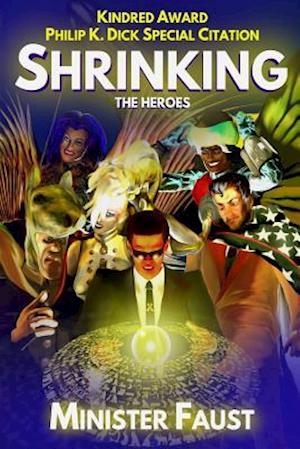 Shrinking the Heroes