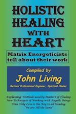 Holistic Healing with Heart