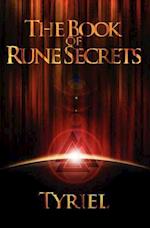 The Book of Rune Secrets: First International Edition 