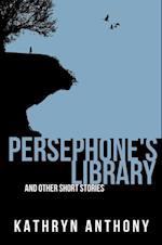 Persephone's Library and Other Short Stories