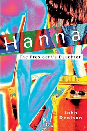 Hanna The President's Daughter