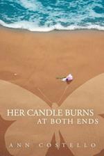 Her Candle Burns at Both Ends