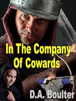 In The Company of Cowards