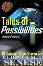 Tales of Possibilities: 10 Science Fiction Stories