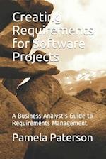 Creating Requirements for Software Projects
