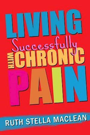 Living Successfully with Chronic Pain