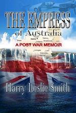 The Empress of Australia: A Post-War Memoir 