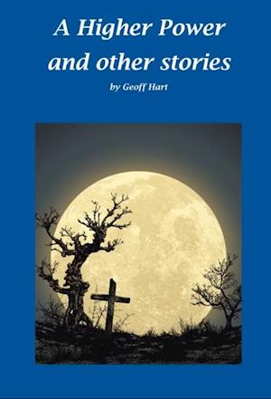 Higher Power and Other Stories (2nd ed.)