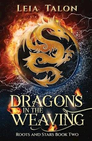 Dragons in the Weaving: A Time Travel Fantasy Romance