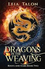 Dragons in the Weaving: A Time Travel Fantasy Romance 