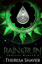 Rain & Ruin