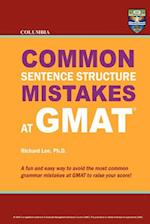 Columbia Common Sentence Structure Mistakes at GMAT