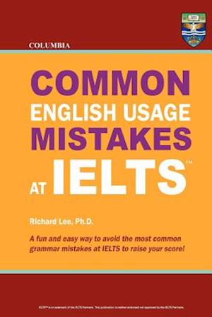 Columbia Common English Usage Mistakes at IELTS