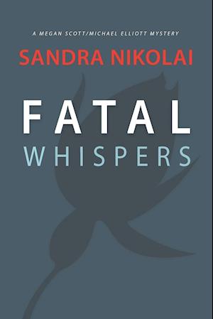 Fatal Whispers