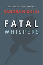 Fatal Whispers