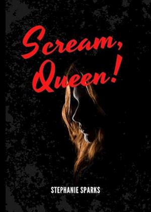 Scream, Queen