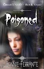 Poisoned: Dawn's End Book Two