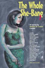 The Whole She-Bang 2