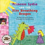 Princess Lydia and the Fire Breathing Dragon