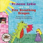 Princess Lydia and the Fire Breathing Dragon