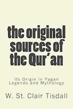 The Original Sources of the Qur'an