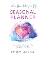 Fall in Love With Your Life, Seasonal Planner