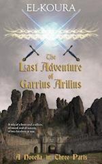 The Last Adventure of Garrius Arilius