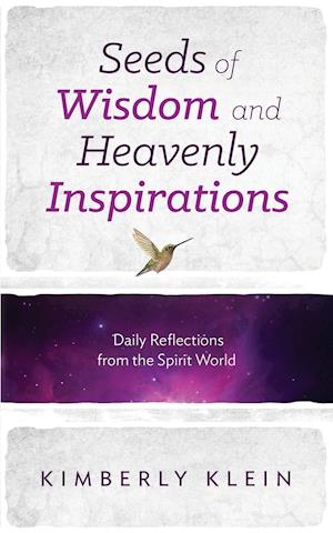 Seeds of Wisdom and Heavenly Inspirations