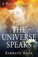 Universe Speaks A Heavenly Dialogue