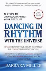 Dancing in Rhythm with the Universe