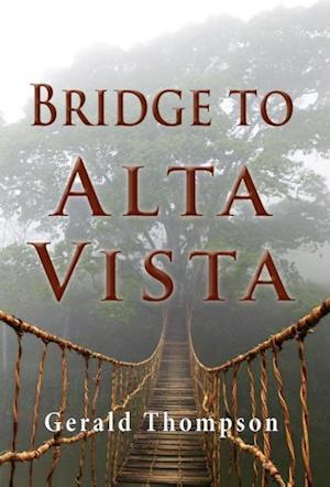 Bridge To Alta Vista