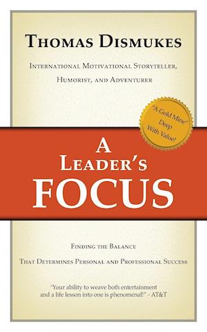 A Leader's Focus