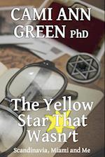 The Yellow Star That Wasn't