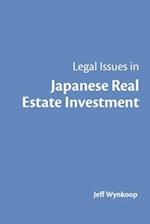 Legal Issues in Japanese Real Estate Investment