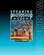 Speaking Photoshop Cs6 Workbook