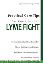 Practical Care Tips for Those in the Lyme Fight