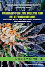 Cannabis for Lyme Disease & Related Conditions