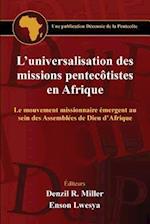 L'Universalisation Des Missions Pentecotistes En Afrique