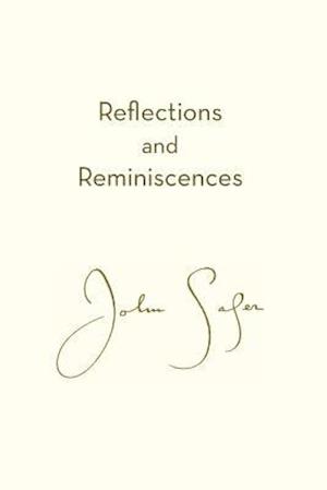 Reflections and Reminiscences