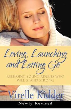 Loving, Launching and Letting Go