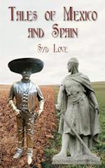 Tales of Mexico and Spain