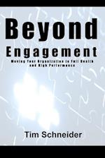 Beyond Engagement