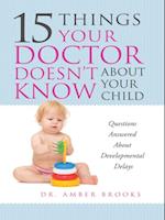 15 Things Your Doctor Doesn't Know About Your Child