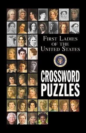 First Ladies of the United States Crossword Puzzles