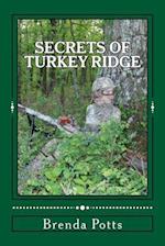 Secrets of Turkey Ridge