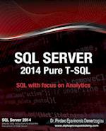 SQL Server 2014 Pure T-SQL